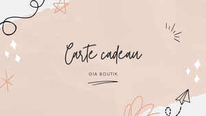 Carte-cadeau Gia Boutik